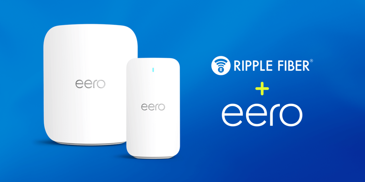 Ripple Fiber introduces collaboration with eero